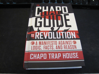 The Chapo Guide to Revolution