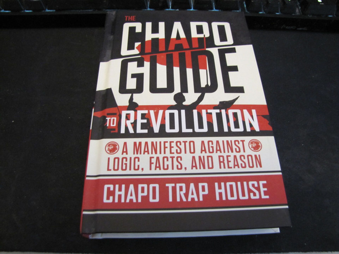 The Chapo Guide to Revolution