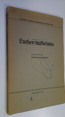 Lennart Pinomaa : Luther-tutkielmia