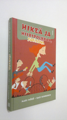 Mari Mörö : Hikeä ja hiiripolkkaa, Joeliina