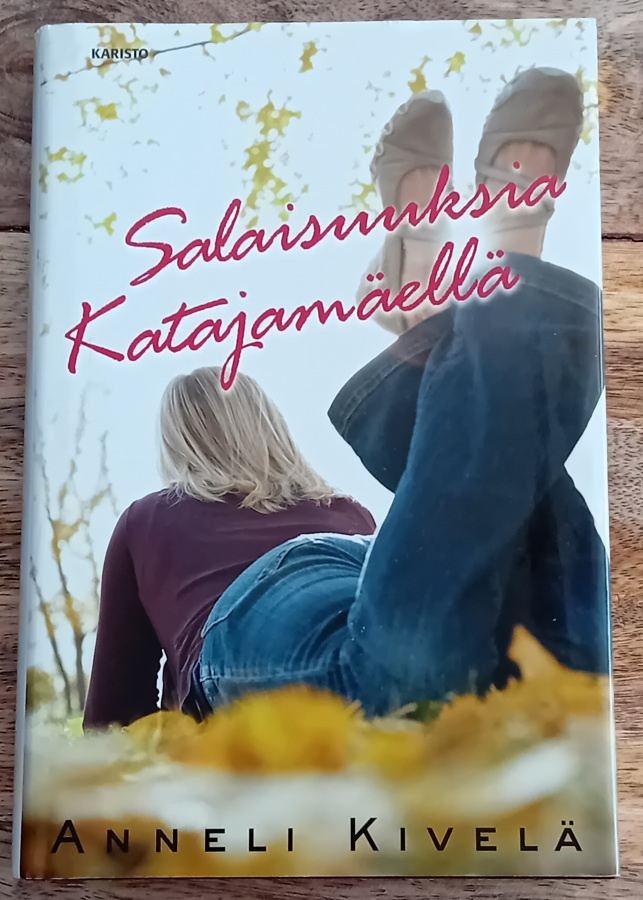 Anneli Kivelä - Salaisuuksia Katajamäellä