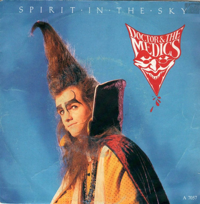 Doctor & The Medics: Spirit In The Sky 7"