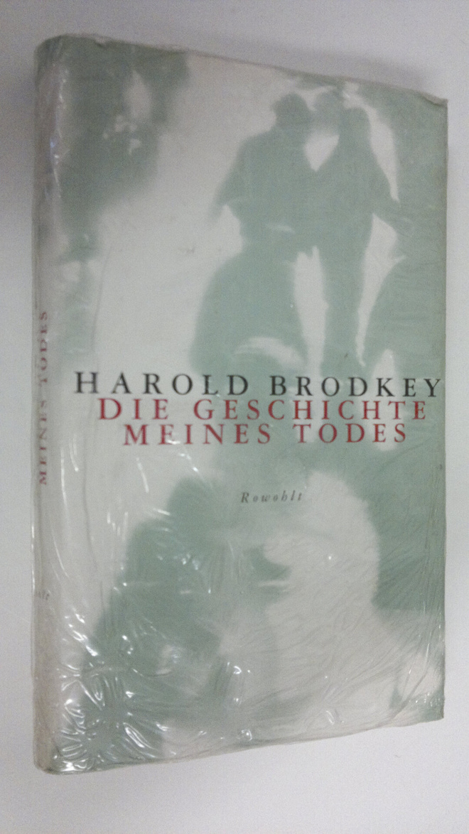 Harold Brodkey : Die Geschichte meines Todes