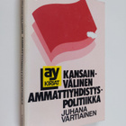 Juhana Vartiainen : Kansainvälinen ammattiyhdistyspolitiikka - pikkukuva 1