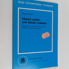Tage Boström : Okänd soldat och kända soldater : beteende... - pikkukuva 1