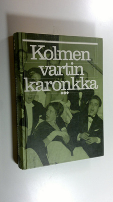 Kolmen vartin karonkka : Kauppakorkeakoulun ylioppilaskun...