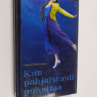 Daniel Glattauer : Kun pohjoistuuli puhaltaa - pikkukuva 1