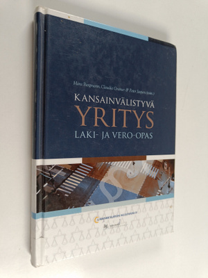 Kansainvälistyvä yritys-, laki- ja vero-opas