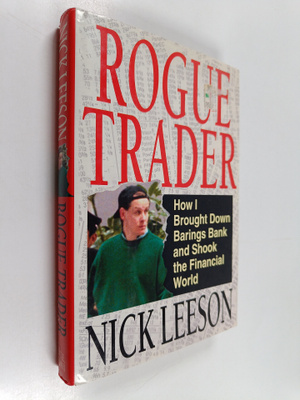 Edward Whitley ym. : Rogue Trader - How I Brought Down Ba...