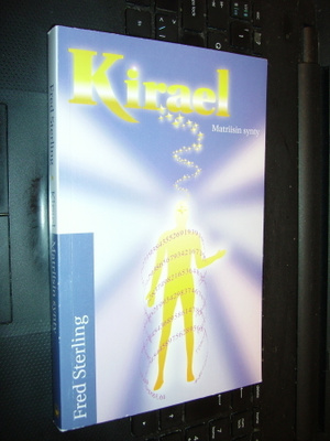 Sterling : Kirael - Matriisin synty ( 1 p. 2004 ) EIPK !
