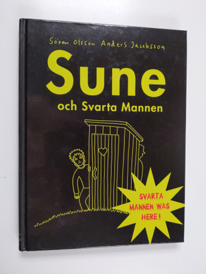 Sören Olsson : Sune och Svarta mannen