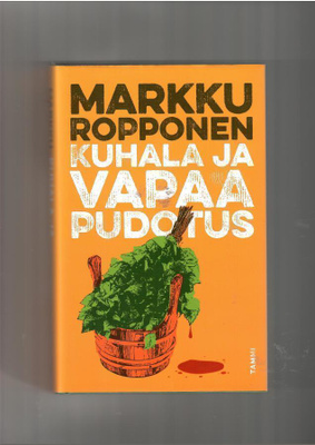 MARKKU ROPPONEN: Kuhala ja vapaa pudotus