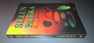 Gary Zukav : Sielun paikka