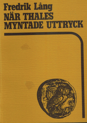 Fredrick Lång : När Thales myntade uttryck