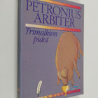 Edwin Linkomies ym. : Trimalkion pidot - pikkukuva 1