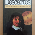 Descartes Vasta-alkaville ja edistyville - pikkukuva 1