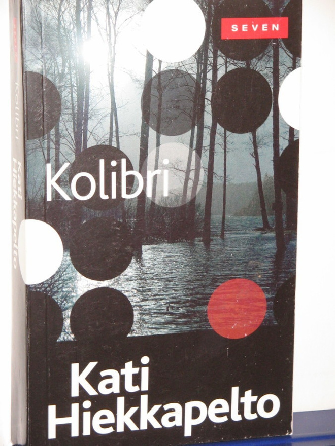 Kati Hiekkapelto : Kolibri