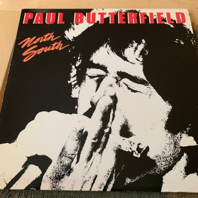 PAUL BUTTERFIELD: North South. * USA 1980