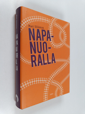 Mari Siliämaa : Napanuoralla