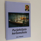 Uno Mäkelä : Purjehtijain kertomuksia vuodesta 1958 vuote... - pikkukuva 1