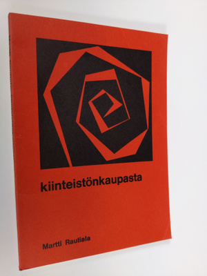 Martti Rautiala : Kiinteistökaupasta