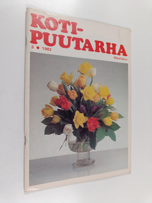 Kotipuutarha 3/1982 Maaliskuu