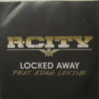R. City Feat. Adam Levine • Locked Away PROMO CDr-Single - pikkukuva 1