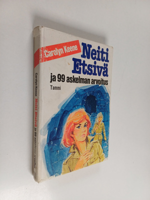 Carolyn Keene : Neiti Etsivä ja 99 askelman arvoitus