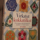Barnden : Virkatut kukkatilkut 75 hurmaavaa mallia ( 1.p. ) - pikkukuva 1