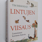 Tim Birkhead : Lintujen viisaus : lintutieteen kuvitettu ... - pikkukuva 1