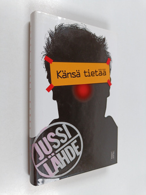 Jussi Lähde : Känsä tietää (signeerattu)