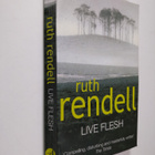 Ruth Rendell : Live Flesh - pikkukuva 1