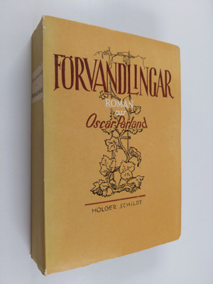 Oscar Parland : Förvandlingar