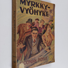 Arthur Conan Doyle : Myrkkyvyöhyke - pikkukuva 1