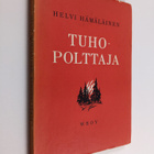 Helvi Hämäläinen : Tuhopolttaja - pikkukuva 1