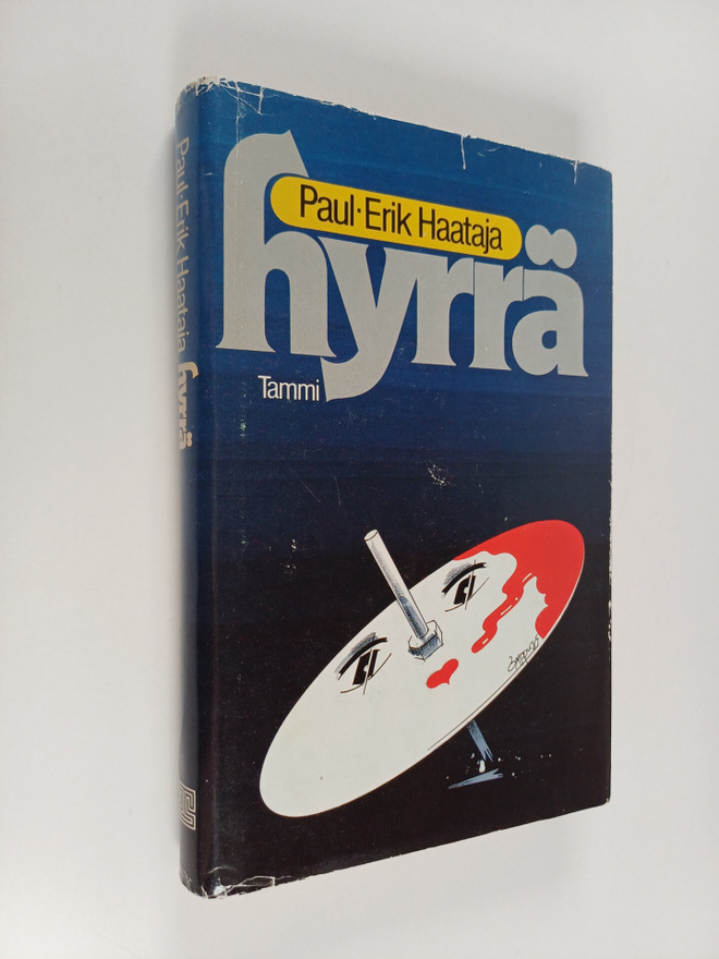 Paul-Erik Haataja : Hyrrä : rikosromaani