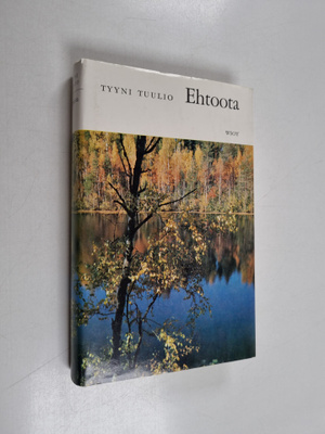 Tyyni Tuulio : Ehtoota