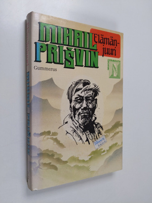 Mihail Prisvin : Elämänjuuri
