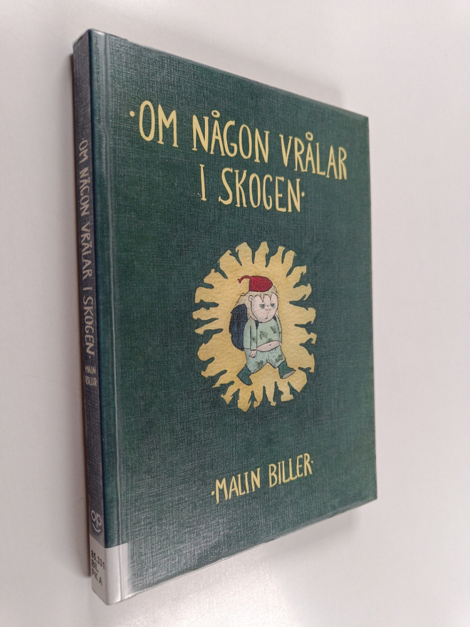 Malin Biller : Om någon vrålar i skogen