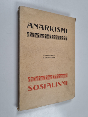 G. Plechanow : Anarkismi ja sosialismi