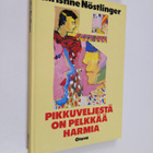Christine Nöstlinger : Pikkuveljestä on pelkkää harmia - pikkukuva 1