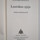 Kyllikki Mäntylä : Laatokan ajaja : valitut karjalaisnove... - pikkukuva 3