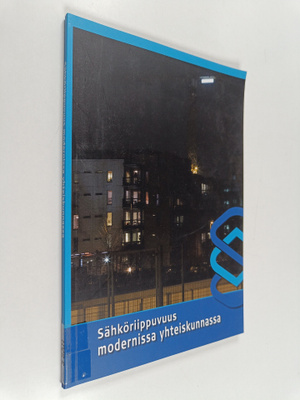 Sähköriippuvuus modernissa yhteiskunnassa