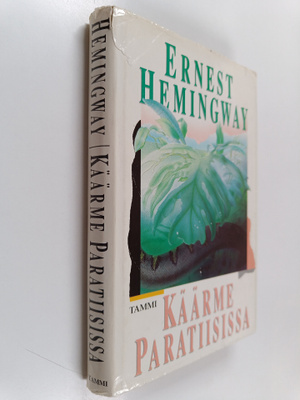 Ernest Hemingway : Käärme paratiisissa