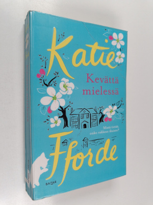 Katie Fforde : Kevättä mielessä