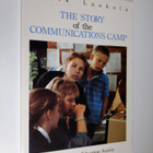 Tuula Luokola : The story of the communications camp : re... - pikkukuva 1