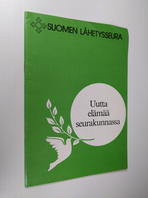 Uutta elämää seurakunnassa
