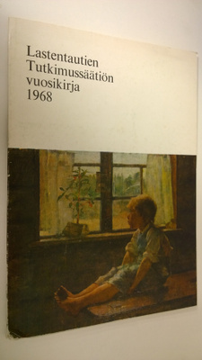 Lars (toim.) Hjelt : Lastentautien tutkimussäätiön vuosik...