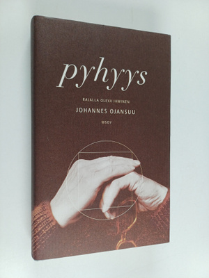 Johannes Ojansuu : Pyhyys : rajalla oleva ihminen