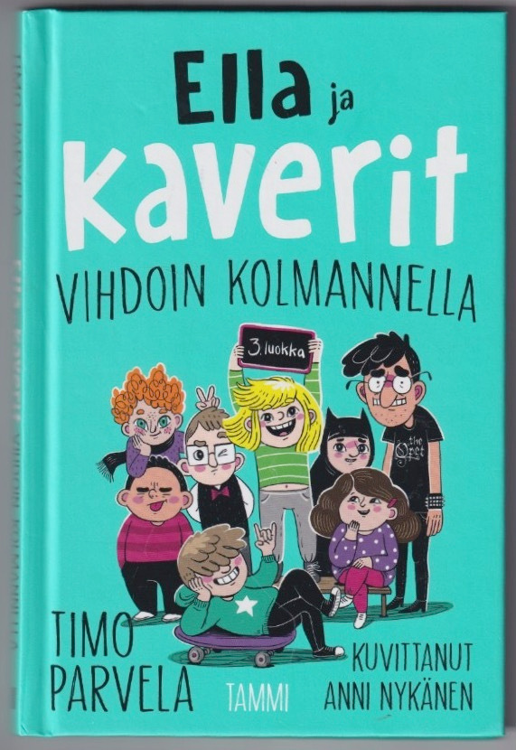Timo Parvela: Ella ja kaverit vihdoin kolmannella